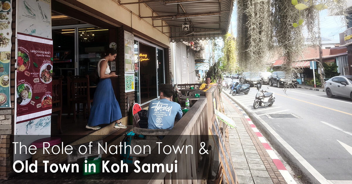 Nathon Town & Old Town in Koh Samui